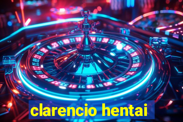 clarencio hentai